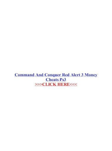 command and conquer red alert 3 cheats 360