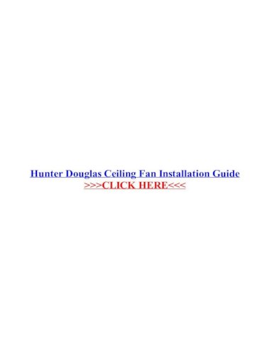 Hunter Douglas Ceiling Fan Installation, Hunter Douglas Ceiling Fan Light Blinking