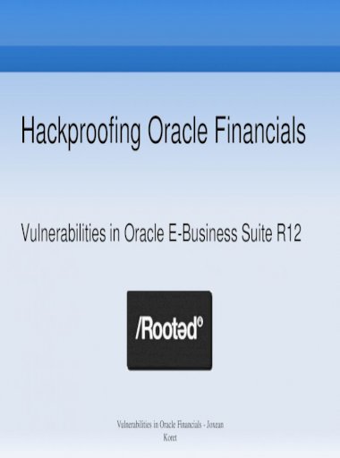 Joxean Koret - Hackproofing Oracle Financials & R12 [RootedCON 2010]