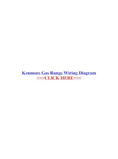 Kenmore Gas Range Wiring Diagram Gas Range Wiring Diagram Wiring Diagram Diagram And Parts List For Kenmore Range Parts Wiring Diagram Refrigerator Wiring Diagram