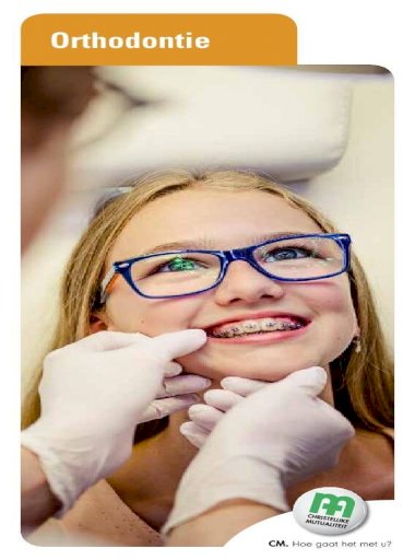 opraken alarm Vooraf Orthodontie - CM Misschien sprak je al met de tandarts over een beugel voor  je kind(eren