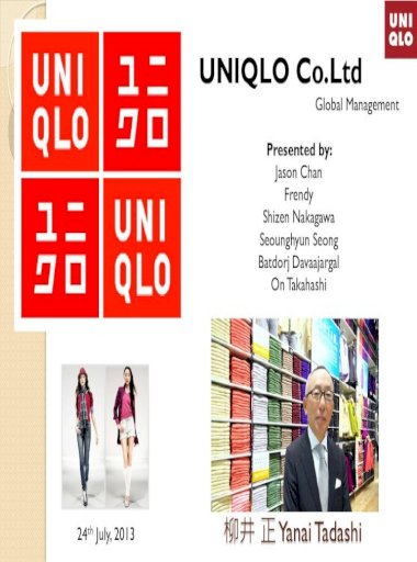 UNIQLO Co - Culture 5. ... wholly owned subsidiary called Uniqlo Co. . INDITEX(ZARA) Spain 2012