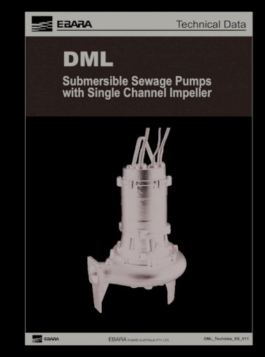 Allergisk Tidlig auditorium Submersible Sewage Pumps with Single Channel .DML Submersible Sewage Pumps  with Single Channel Impeller Technical Data