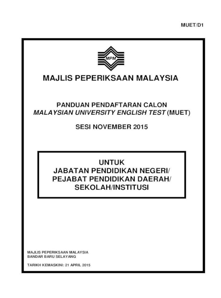 Majlis Peperiksaan Malaysia Mpm Edu My Pendaftaran Calon Muet Muet Sekolah Institusi Majlis Peperiksaan